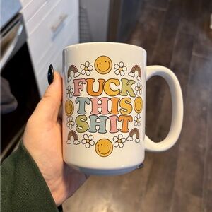 F this s*it mug